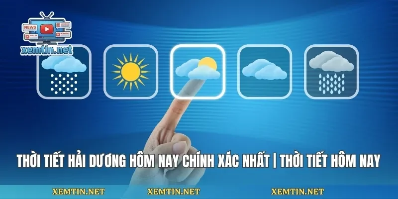 Thời Tiết Hải Dương Hôm Nay Chính Xác Nhất