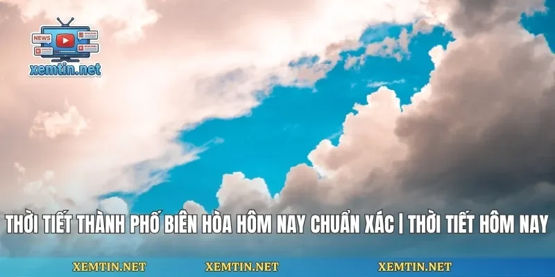 Thời Tiết Thành Phố Biên Hòa