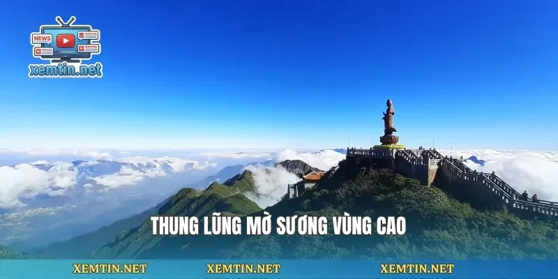 Thung lũng mờ sương vùng cao