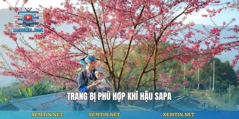 Trang bị phù hợp khí hậu sapa